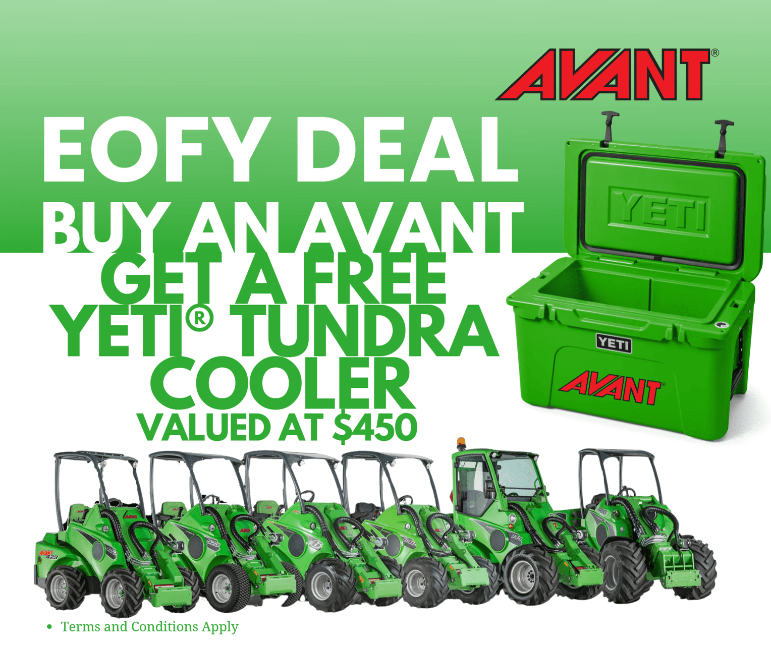 EOFY DEAL – GET FREE YETI® COOLER WITH EVERY NEW AVANT LOADER ORDER